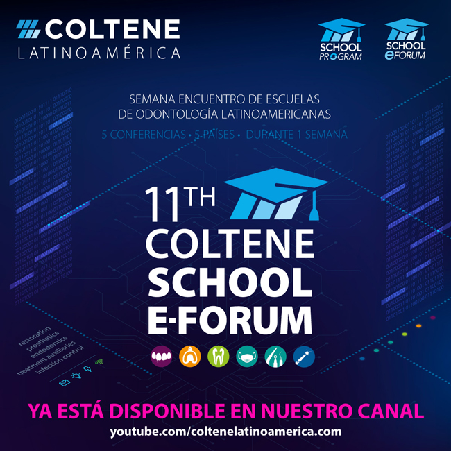 YA ESTAN EN YOUTUBE 11th Coltene School E-Forum