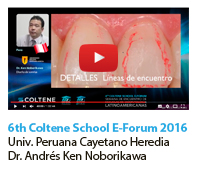 6th Coltene Shcool E-Forum / Universidad Peruana Cayetano Heredia / Dr. Ken Noborikawa